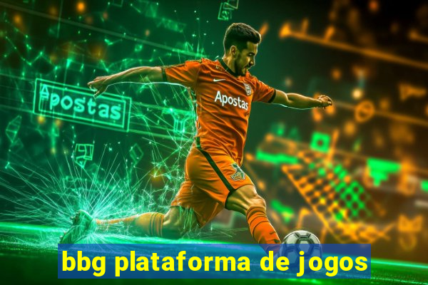 bbg plataforma de jogos